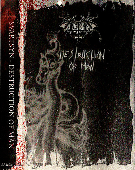 Svartsyn - Destruction Of Man [black], MC