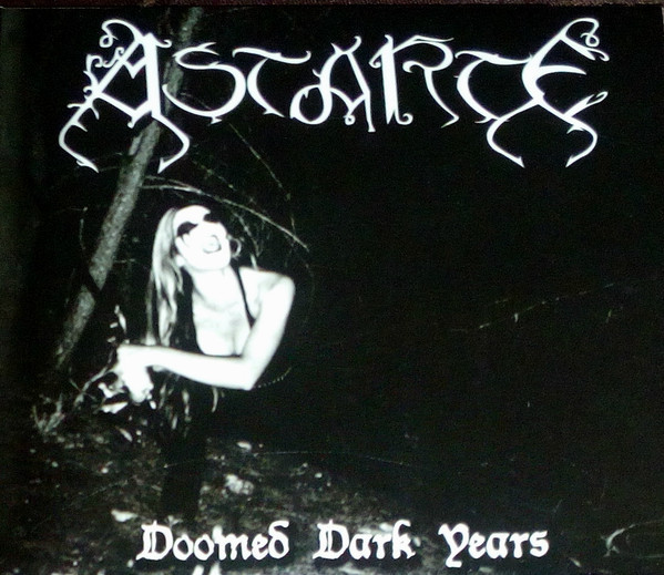 Astarte - Doomed Dark Years, DigiCD