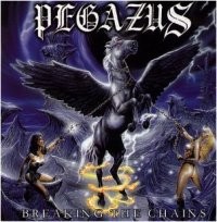 Pegazus - Breaking The Chains, CD