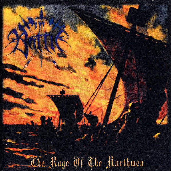 In Battle - The Rage Of The Northmen, CD