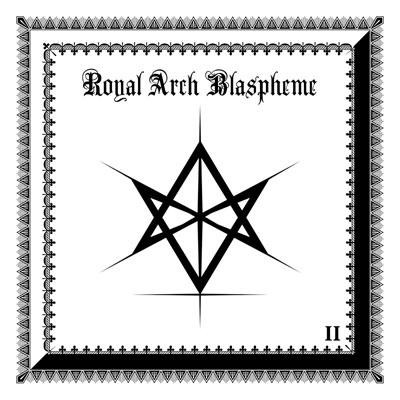The Royal Arch Blaspheme - II, CD
