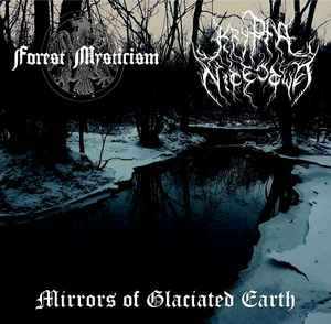 Forest Mysticism / Krypta Nicestwa ‎- Mirrors of Glaciated Earth, 7"