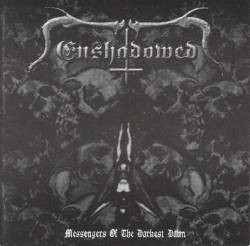 Enshadowed - Messengers Of The Darkest Dawn, CD