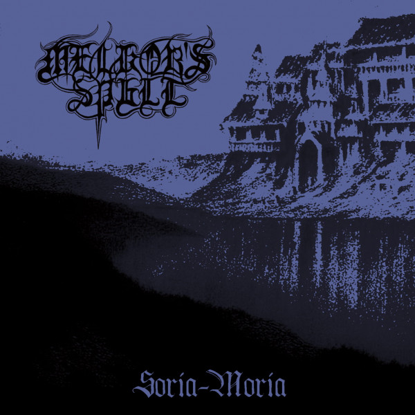Melkor's Spell - Soria-Moria, CD