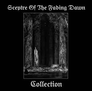 Sceptre Of The Fading Dawn ‎- Collection, Digi2CD