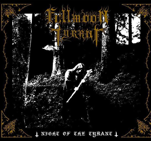 Fullmoon Tyrant - Night of the Tyrant, DigiCD