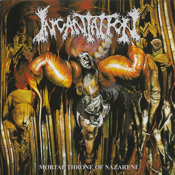 Incantation - Mortal Throne Of Nazarene, CD
