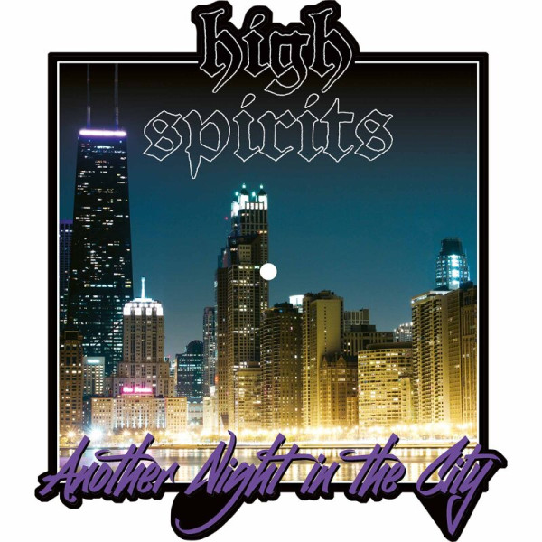 High Spirits - Another Night In The City [460], Pic-Shape