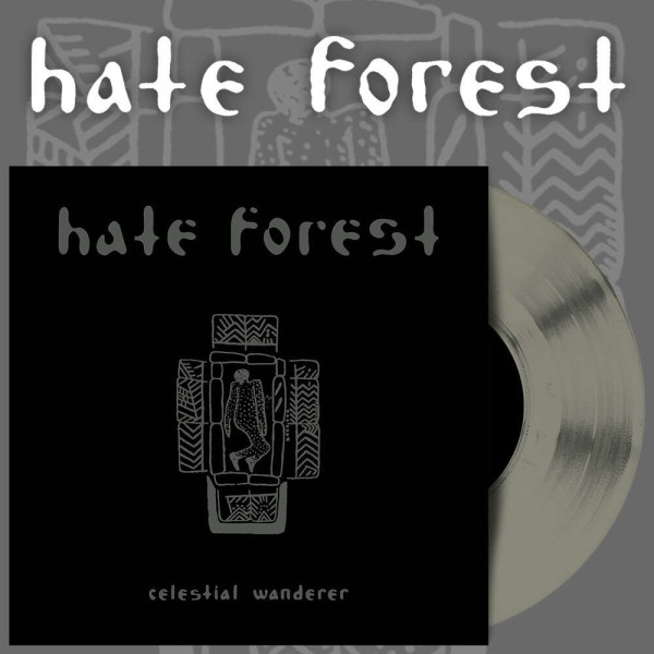 Hate Forest - Celestial Wanderer [grey - 300], 7"