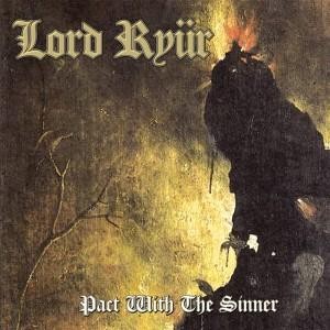 Lord Ryür - Pact With The Sinner, MCD