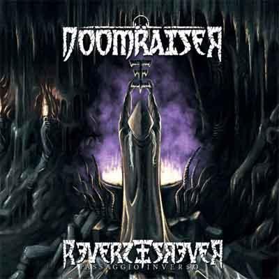 Doomraiser - Reverse (Passaggio Inverso) [+patch - 100], LP