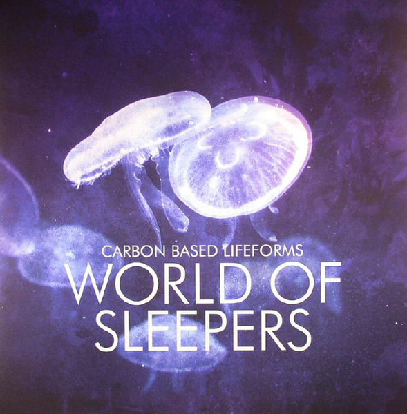 Carbon Based Lifeforms - World Of Sleepers [clear - 200 / 2nd Hand], 2LP