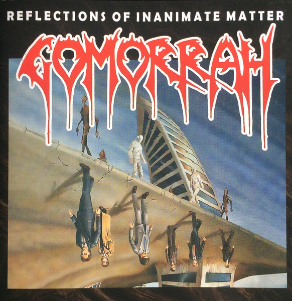 Gomorrah - Reflections of Inanimate Matter, CD
