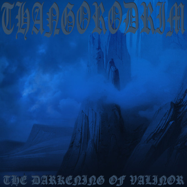 Thangorodrim - The Darkening Of Valinor, LP