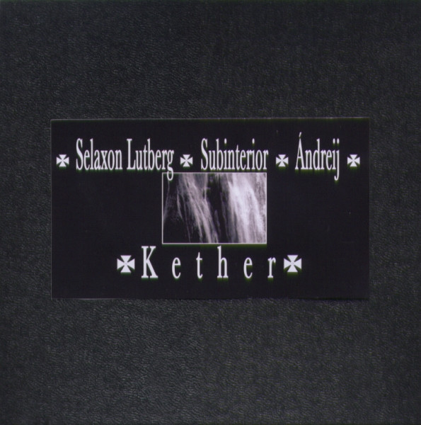 Selaxon Lutberg / Subinterior / Ándreij - Kether [ltd. 50], CDR BOX