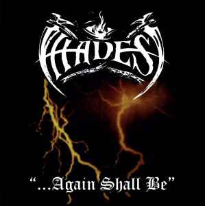 Hades (NOR) - Again Shall Be / Alone Walkying, SC-CD
