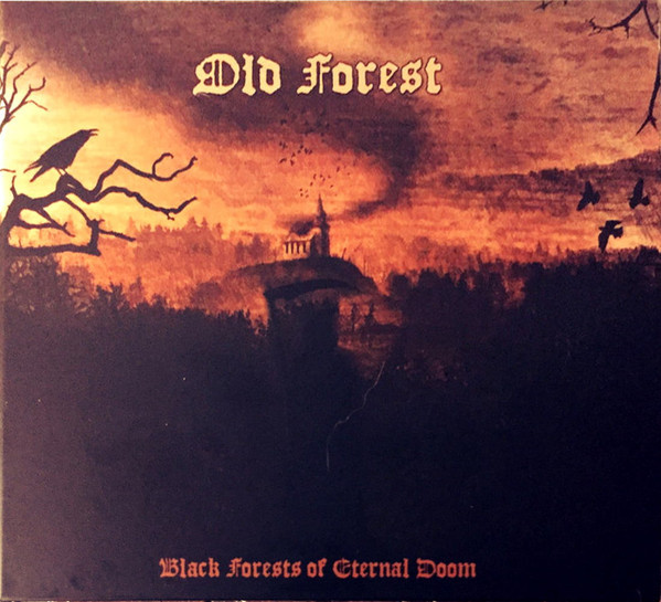 Old Forest - Black Forests Of Eternal Doom, DigiCD