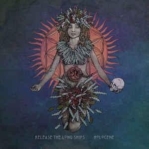 Release The Long Ships - Holocene, DigiCD
