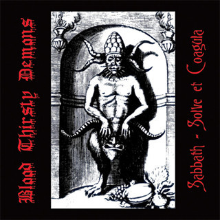 Blood Thirsty Demons - Sabbath-Solve Et Coagula, LP