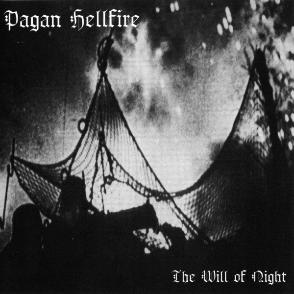 Pagan Hellfire - The Will Of Night, SC-CD