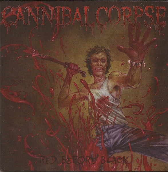 Cannibal Corpse - Red Before Black, CD