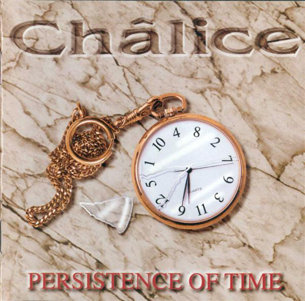Chalice - Persistence Of Time, CD