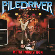 Piledriver - Metal Inquisition, CD