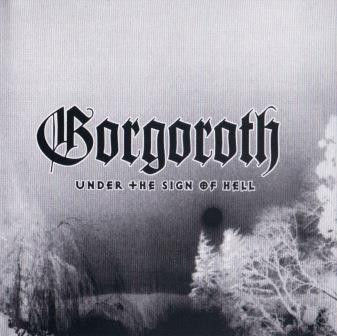 Gorgoroth ‎- Under The Sign Of Hell, CD