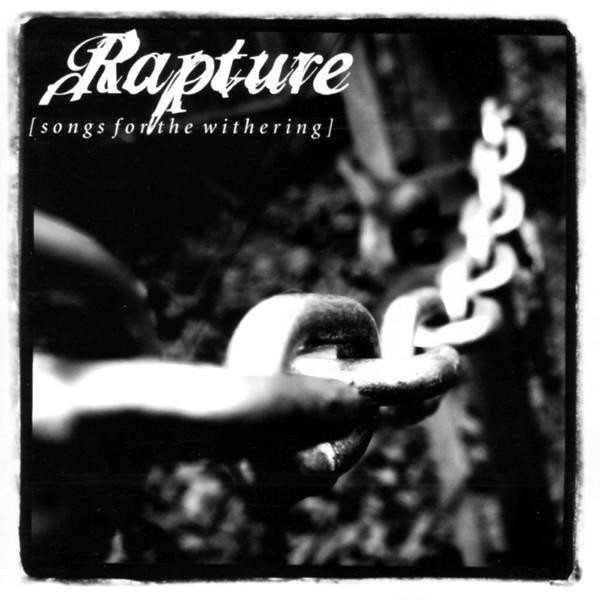 Rapture - Songs For The Withering, 2LP