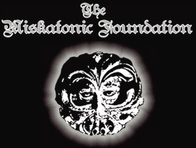 The Miskatonic Foundation