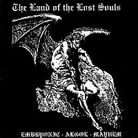 Embryonic/Algol/Mayhem - The Land Of The Lost Souls, CD