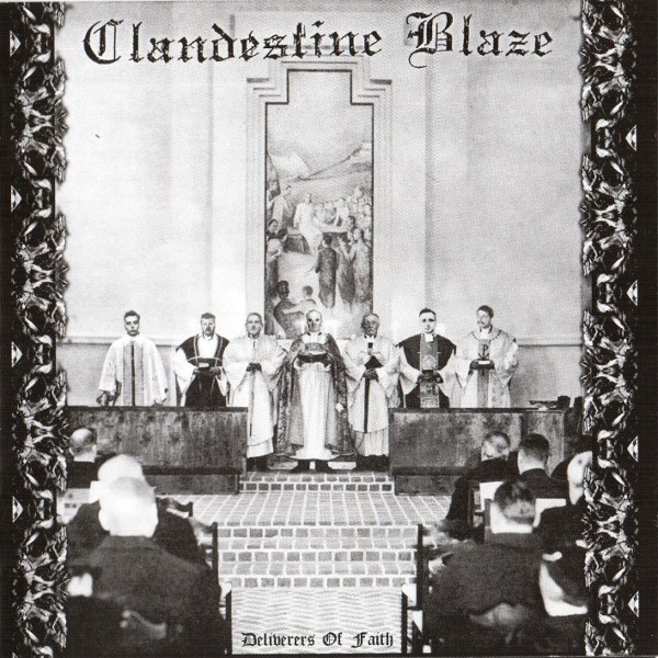 Clandestine Blaze - Deliverers Of Faith [1st press / 2nd hand], CD