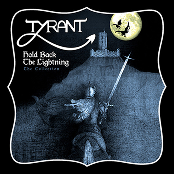Tyrant - Hold Back The Lightning, CD