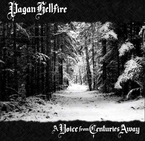 Pagan Hellfire - A Voice From Centuries Away, SC-CD