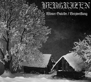 Bergrizen - Winter Suicide (2007) / Verzweiflung (2008), DigiCD