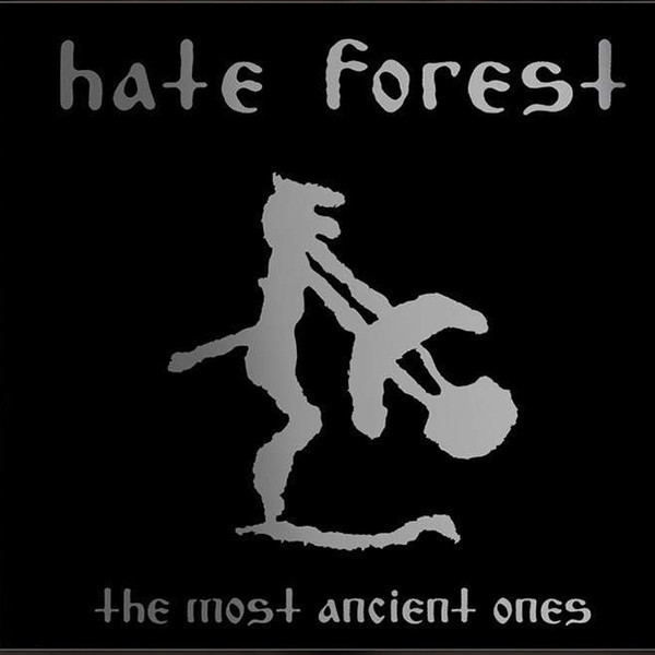 Hate Forest ‎- The Most Ancient Ones [silver - 300], LP