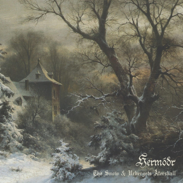 Hermodr - The Snow & Urbergets Aterskall, DigiCD