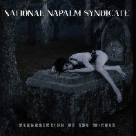 National Napalm Syndicate - Resurrection Of The Wicked, CD
