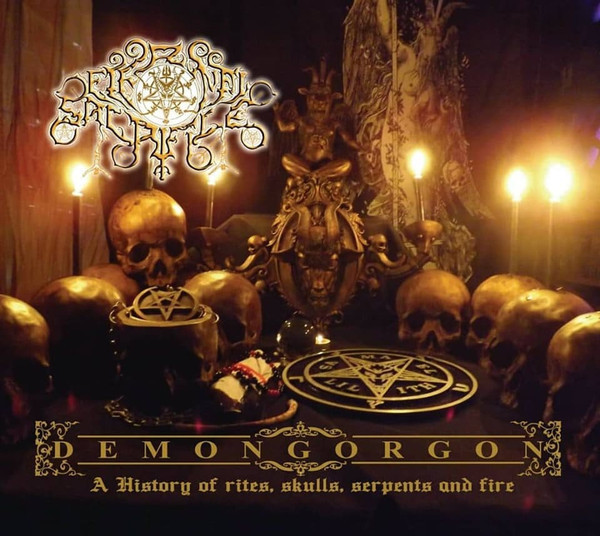 Eternal Sacrifice - Demongorgon : A History Of Rites, Skulls, Serpents and Fire, DigiCD+DVD