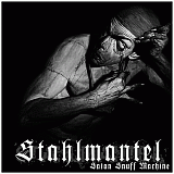 Stahlmantel - Satan Snuff Machine, CD