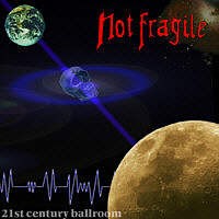Not Fragile - 21st Century Ballroom, CD