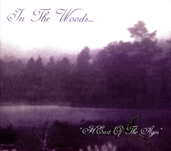 In The Woods... - HEart Of The Ages, DigiCD